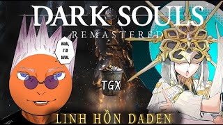 🔴GAME ĐÊM MUỘN - DARK SOULS REMASTERED #1