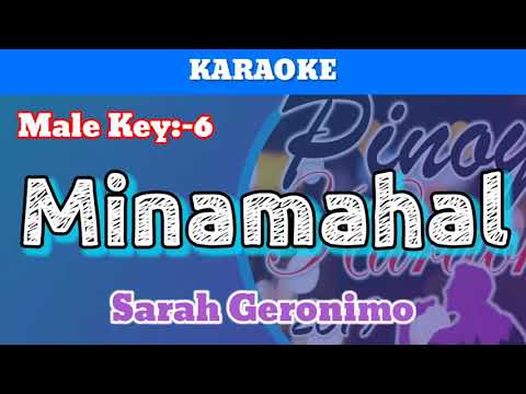 Minamahal by Sarah Geronimo (Karaoke : Male Key -6)