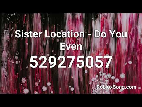 Sister Location Id Code Roblox 06 2021 - fnaf stay calm roblox code