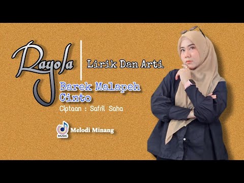 Rayola - Barek Malapeh Cinto ( Lirik Dan Arti Bahasa Indonesia ) Lagu Minang Terbaru