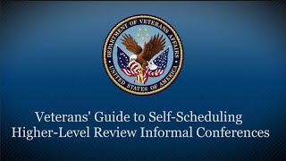 Veterans Guide to Self-Scheduling in VERA for Higher-Level Review Informal Conferences