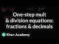 Solving One-Step Equations with Fractions and Decimals