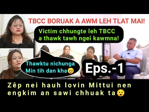 TBCC boruak a awm leh tlat mai🔥Mittui nen Victim chhungte leh TBCCa thawk tawh an ṭawngchhuak~Eps.-1