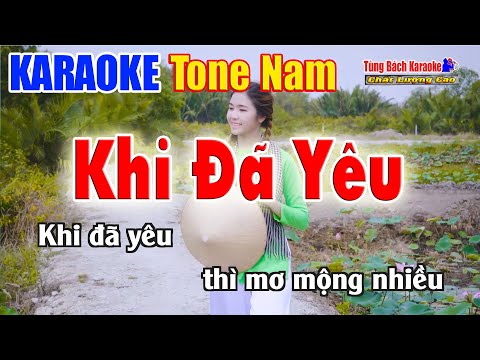 Karaoke Khi Đã Yêu Tone Nam | Beat Chuẩn Nhạc Sống Tùng Bách