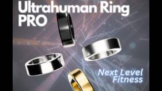 Ultrahuman Ring PRO – Der beste Smart Ring 2026?