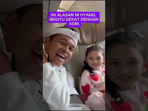 INI ALASAN NI HYANG, BEGITU DEKAT DENGAN KDM #dedimulyadi#nihyang#shorts