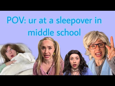POV: ur at a middle school sleepover FULL SERIES parts 1-3