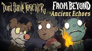 Don't Starve Together: From Beyond - Ancient Echoes [Update Trailer]