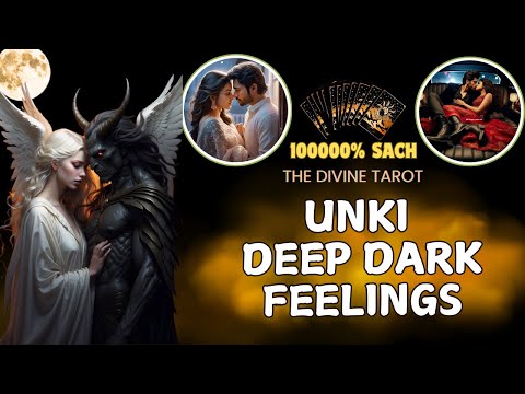 ❤️UNKI DEEP DARK FEELINGS | HIS CURRENT FEELINGS TODAY | HINDI TAROT CARD READING | THE DIVINE TAROT