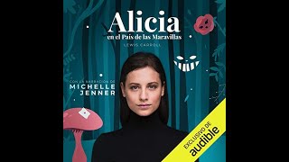 Alicia en el País de las Maravillas (Audiolibro) Michelle Jenner