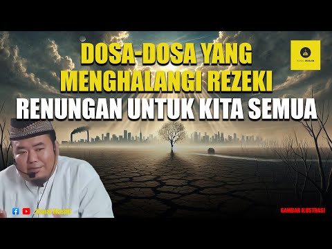 Penyebab Kemiskinan : Inilah Dosa yang Sering Diabaikan - Ustadz Abu Humairoh