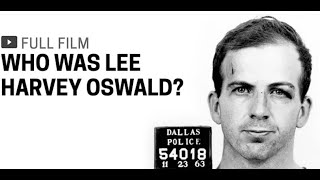 Who Was Lee Harvey Oswald? (full 3 hour version) | FRONTLINE Part 1