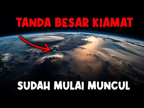 NAUDZUBILLAH ❗️TANDA BESAR KIAMAT MULAI MUNCUL? ISYARAT KEDATANGAN HARI AKHIR TERASA SEMAKIN DEKAT