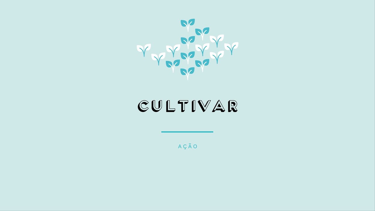 CULTIVAR - Prévisualização do vídeo
