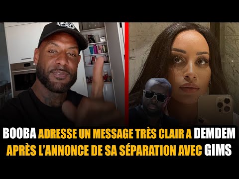 BOOBA Adresse Un Message Très Clair à DEMDEM, Après l’annonce de son DlVØRCE avec GIMS.