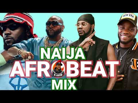 LATEST NAIJA AFROBEAT MIX/DJ LIGHTER/DAVIDO/KIZZ DANIEL/ODUMODU