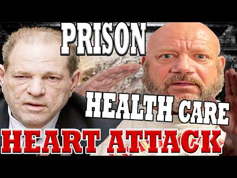 Harvey Weinstein’s Emergency Heart Surgery: Prison Medical Exposed