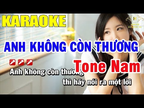 Karaoke Anh Không Còn Thương Tone Nam Nhạc Sống | Trọng Hiếu