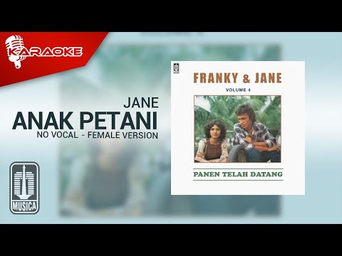 Jane – Anak Petani (Official Karaoke Video) | No Vocal – Female Version