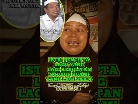ISTRI PENCIPTA LAGU YANG LAGI KESULITAN NGURUS SUAMI YANG LAGI SAKIT #kangdedymulyadi
