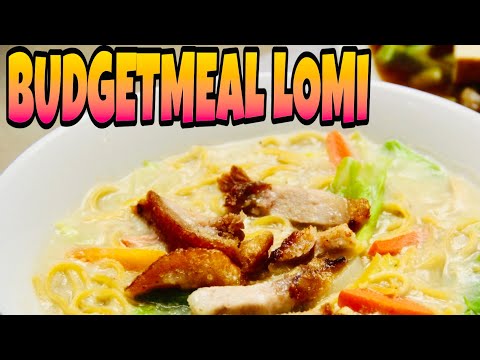 SUPER LOMI RECIPES ( BUDGET MEAL)