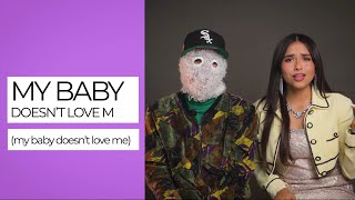 Lucianeka & Lui5 “My Baby Doesn￼‘t Love Me” Lyrics & Meaning | Genius not Verified 