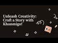 Craft a Story with K Migo