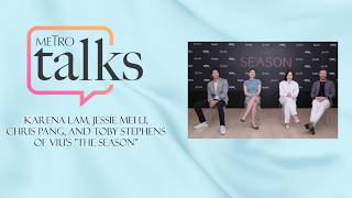 Metro Talks With #TheSeason’s Chris Pang, Jessie Mei Li, Karena Lam, and Toby Stephens