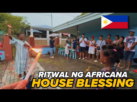 RITWAL NG AFRICANA SA HOUSE BLESSING!!! BAKIT MERON WALIS?