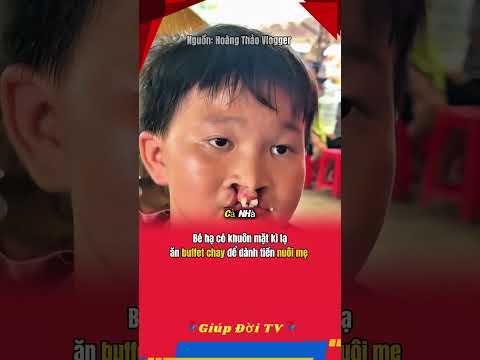 Bé hạ có khuôn mặt kì lạ ăn buffet chay để dành tiền nuôi mẹ #giupdoitv