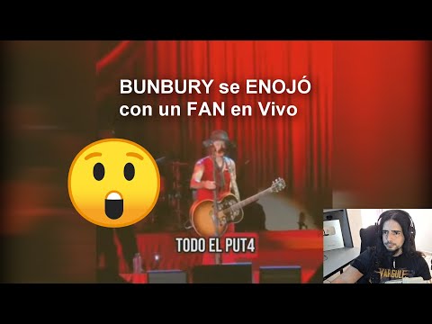 BUNBURY Se ENOJA con Fan en Vivo