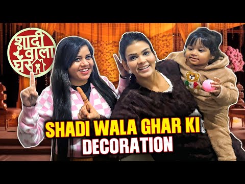 Shadi Wala Ghar Ki Decoration