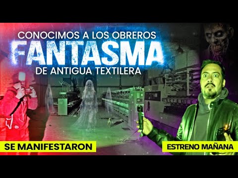 Conocimos a los obreros fantasma de antigua textilera | Estreno Mañana