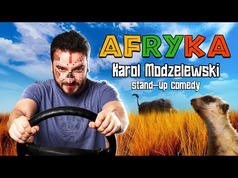 Karol Modzelewski "AFRYKA" | Stand-up | 2024