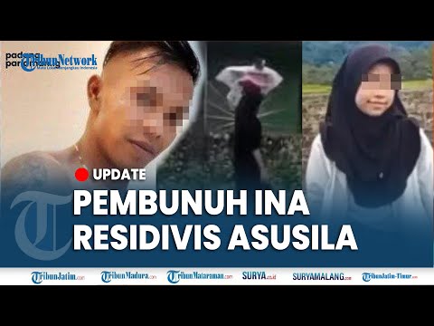 🔴 KASUS PEMBUNUHAN GADIS PENJUAL GORENGAN, Tersangka Teridentifikasi Residivis Kasus Asusila