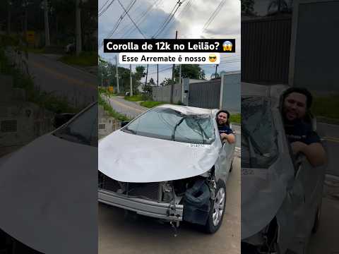 COROLLA DE 12k NO LEILÃO? Nós Arrematamos 😎#leilao #garagemcerta #corolla
