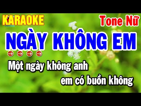 Karaoke Ngày Không Em Tone Nữ Nhạc Sống 2025 Dễ Hát | Thanh Hải