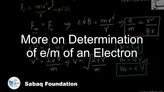More on Determination of e/m of an Electron