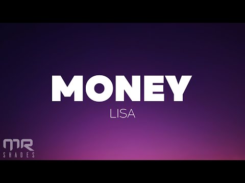Lisa - Money (Lyrics)