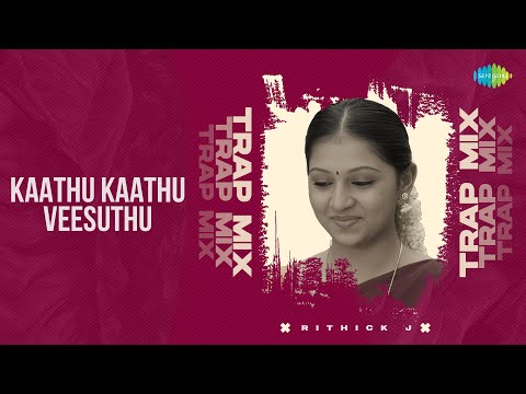 Kaathu Kaathu Veesuthu - Trap Mix | Kutti Puli | Ghibran | Gold Devaraj | Rithick J