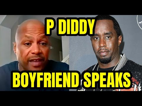 P DIDDY PRISON BOYFRIEND?