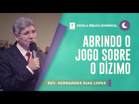 Abrindo o jogo sobre o dízimo | Rev Hernandes Dias Lopes | IPPTV