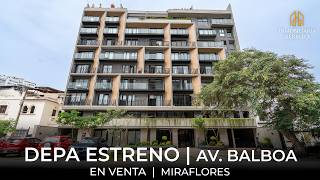 Flat de ESTRENO en Miraflores - Av Balboa | 1 Dorm | Estudio | Terraza | Áreas comunes
