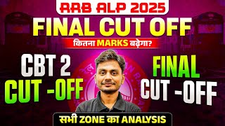 RRB ALP FINAL CUT OFF 2025 | CBT 2 CUT OFF V/S FINAL CUT OFF | RRB ALP FINAL RESULT 2025
