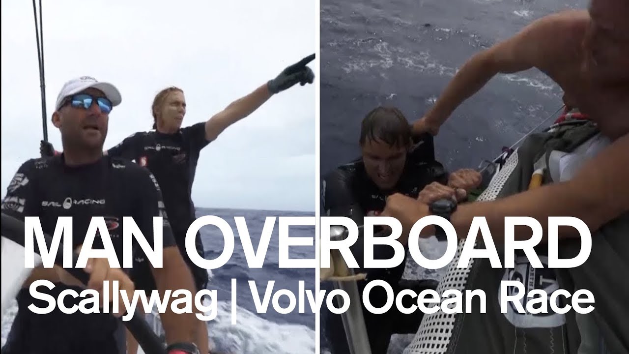 Watch a dramatic man overboard rescue on Scallywag! | Volvo Ocean Race 2017-2018 Leg 4 