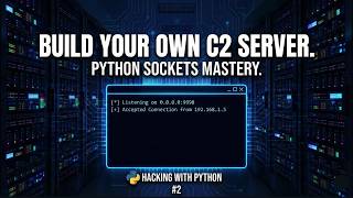 Making Basic Networking Tools With Python (Black Hat Python Hacking #2)