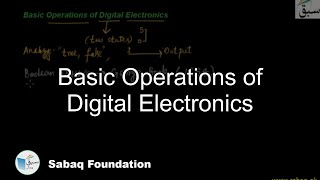 Basic Operations of Digital Electronics