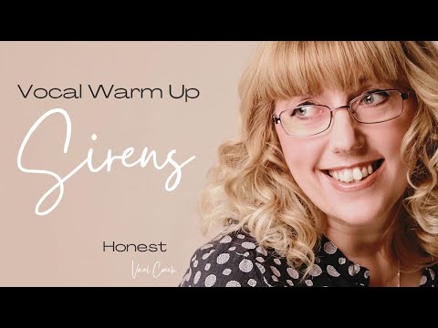 Honest Vocal Coach Vocal Warm Up - Sirens