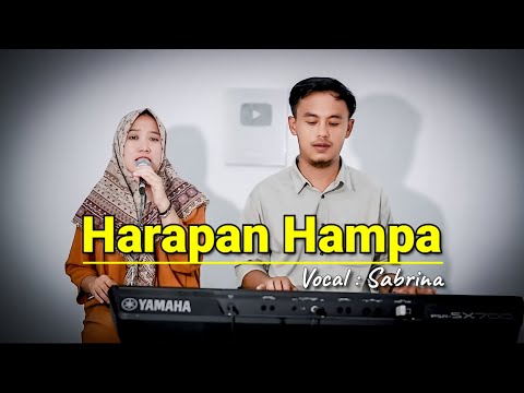 Harapan Hampa || Vocal Sabrina