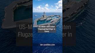 US-Militär stellt ersten Flugzeugträgerträger in Dienst